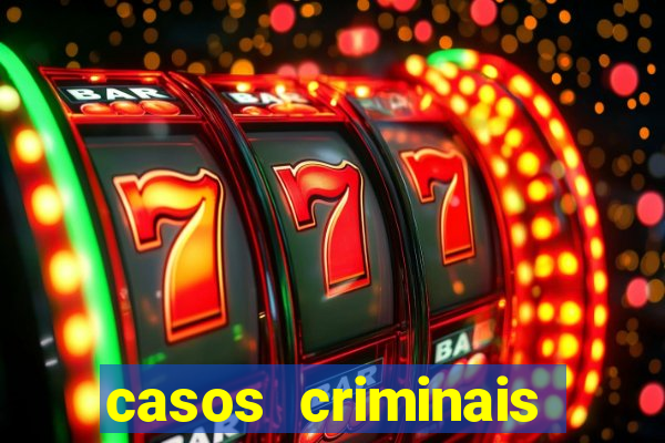 casos criminais para ler pdf